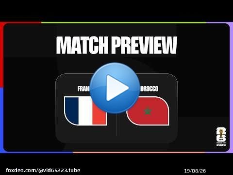 Présentation du match : France vs Maroc | Coupe du Monde de la FIFA 2026\u2122