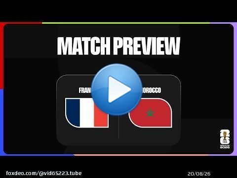 Présentation du match : France vs Maroc | Coupe du Monde de la FIFA 2026\u2122