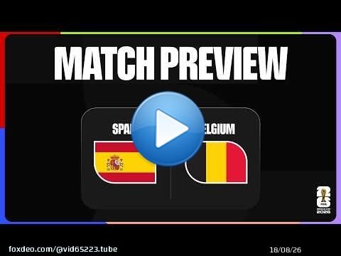 Avant-match : Espagne vs Belgique | Coupe du Monde de la FIFA 2026\u2122