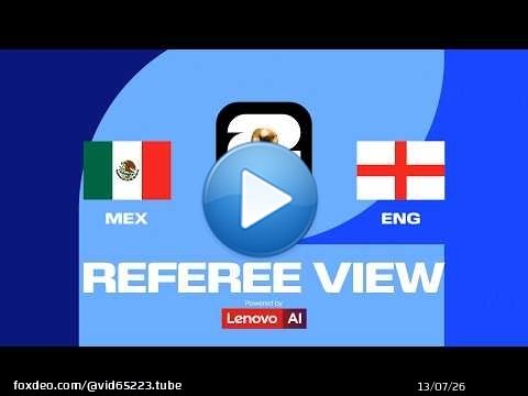 Mexique vs Angleterre vu par l'arbitre | Ref Cam | Propulsé par Lenovo