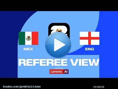 Mexique vs Angleterre vu par l'arbitre | Ref Cam | Propulsé par Lenovo