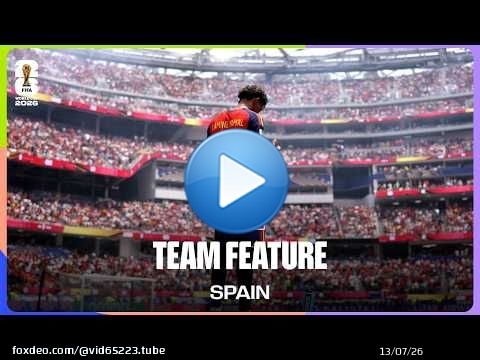 Portrait d'équipe : Espagne | En route pour les demi-finales de la Coupe du Monde de la FIFA 2026