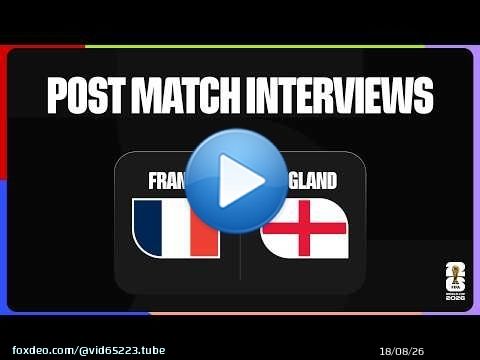 Interviews d'après-match des joueurs | France 4-6 Angleterre