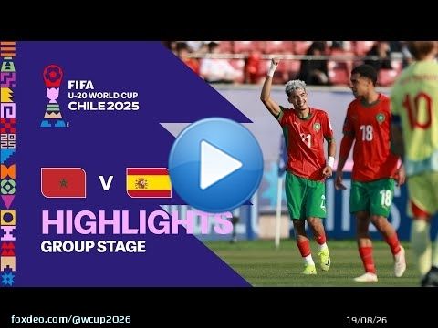 Morocco vs Spain Highlights | FIFA U-20 World Cup Chile 2025
