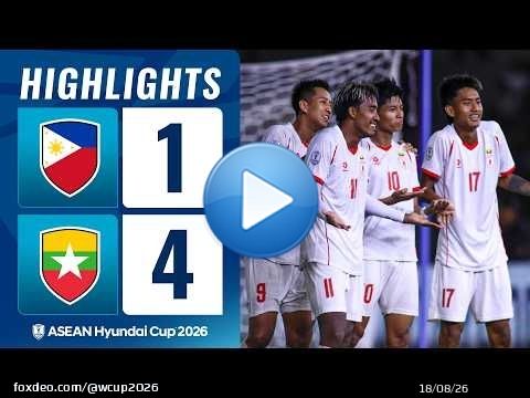 PHILIPPINES 1-4 MYANMAR | TEMPS FORTS DE LA ASEAN HYUNDAI CUP