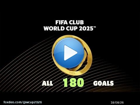 Coupe du Monde des Clubs de la FIFA 2025 | Tous les buts