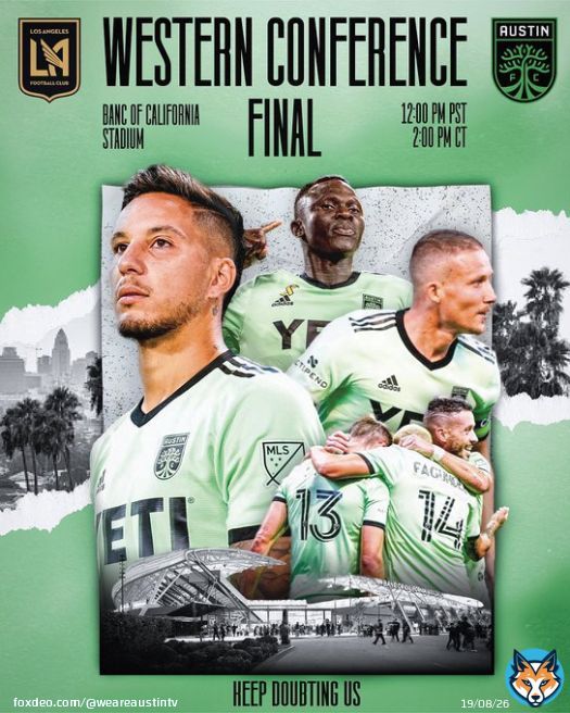 WESTERN CONFERENCE FINAL  It&rsquo;s match day in LA! Austin FC vs LAFC for the pass to the MLS CUP final&hellip;   Drop your score predictions below, who should start this game??   #austinfc #verde #MLSCupPlayoffs