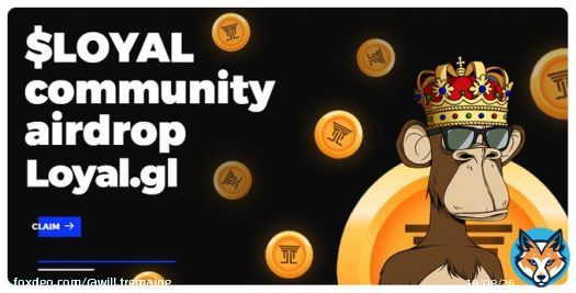 So listen up WEB3 folks, $LOYAL Giveaway is live and i just managed to claim $583??     Always verify the URL   #Crypto #Bitcoin #Ethereum #Blockchain #DeFi #NFT #ERC20 #Cryptocurrency #Altcoins #CryptoNews #Tokenomics #CryptoTrading #CryptoCommunity&hellip;