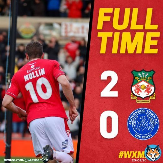 FULL TIME | Wrexham 2-0 Aldershot Town   Paul Mullin and James Jones&rsquo; first half goals give Wrexham all three points at the Racecourse   #WxmAFC