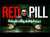 الريد بيل : بين الوهم و الحقيقة (RED PILL)