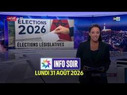 Info Soir : Lundi 31 Août 2026