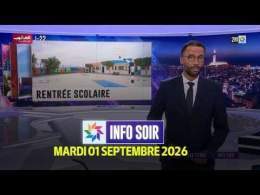 Info Soir : Mardi 01 Septembre 2026