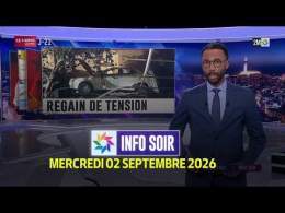 Info Soir : Mercredi 02 Septembre 2026