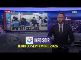 Info Soir : Jeudi 03 Septembre 2026