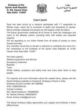 Syrian Embassy appeals for help from people in India to come forward &amp; donate in the aftermath of devastating earthquakes in Syria.