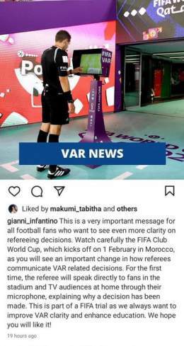 According to the FIFA President, there will be changes on how referees communicate VAR decisions. Refs will speak directly to fans in the stadium like they do in NBA. They'll pilot the project at the FIFA Club WC in Morocco.  Will this improve the qu