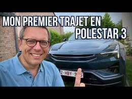 Premier Trajet - Polestar 3 : Mes 47 premiers kilom&egrave;tres &agrave; son volant !