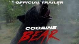 The first trailer for &lsquo;COCAINE BEAR&rsquo; has been released.  The film releases on February 24 in theaters.
