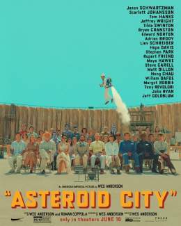 New poster for Wes Anderson&rsquo;s &lsquo;ASTEROID CITY.&rsquo;  Starring Jason Schwartzman, Scarlett Johansson, Tom Hanks, Jeffrey Wright, Tilda Swinton, Bryan Cranston, Edward Norton, Adrien Brody, Stephen Park, Maya Hawke, Steve Carrell, Hong Cha