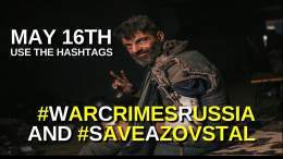 #Ukrainian lives need your help brothers &amp; sisters. Time to give a worldwide voice to #Ukraine's soldiers heroically fighting on in the Azovstal steelworks in Mariupol. On May 16th: use the hashtags #WarCrimesRussia &amp; #SaveAzovstal. Please RT