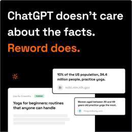 ChatGPT is a liar.  For article writers, this is a huge problem.  So I built Reword, an article editor that has fact-checking and citations built in.  We did what ChatGPT couldn't.  Don't believe me? Try it for free...