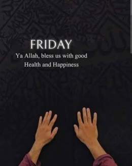 Ya Allah swt , bless us with good health and happiness.