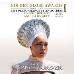 Congratulations to Angela Bassett on her Golden Globe Nomination for Best Supporting Actress in a Motion Picture for #WakandaForever #GoldenGlobes