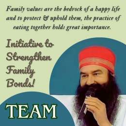 Family time is a happy time but today's life is so dull and busy. So Baba #RamRahim has initiated TEAM Campaign to encourage masses that they should eat a meal with family members it will give them joy &amp; feeling of togetherness Ram Rahim social r