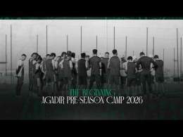 The Beginning | Agadir Pre-Season Camp 2026