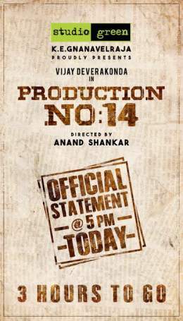 Let the clocks start ticking...  Production No: 14 #OfficialStatement in 3 hours!   @TheDeverakonda @anandshank @Mehreenpirzada @SamCSmusic @dop_santha @shravyavarma