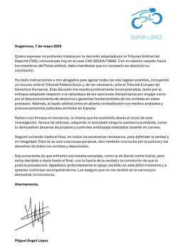Quiero expresar mi profunda tristeza por la decisión adoptada por el Tribunal Arbitral del Deporte (TAS), comunicada hoy en el caso CAS 2024/A/10648. Con el máximo respeto hacia los miembros del Panel arbitral, debo manifestar que no comparto en abso