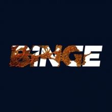 binge