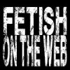 fetishontheweb