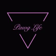 pawglife