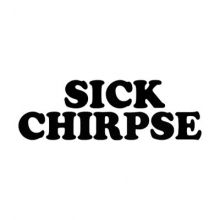 sickchirpse